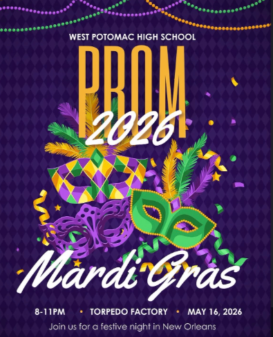 Calling all Juniors and Seniors to come and attend this year's Prom being held from 8pm-11pm at the Torpedo Factory Saturday May 16. Prom is West Po’s annual upperclassmen formal and was planned by the Class of 2027. 